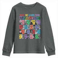 What We Learn From Black History Youth Sweatshirt Black Civil Rights Leaders
