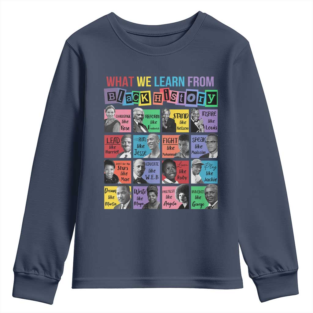 What We Learn From Black History Youth Sweatshirt Black Civil Rights Leaders