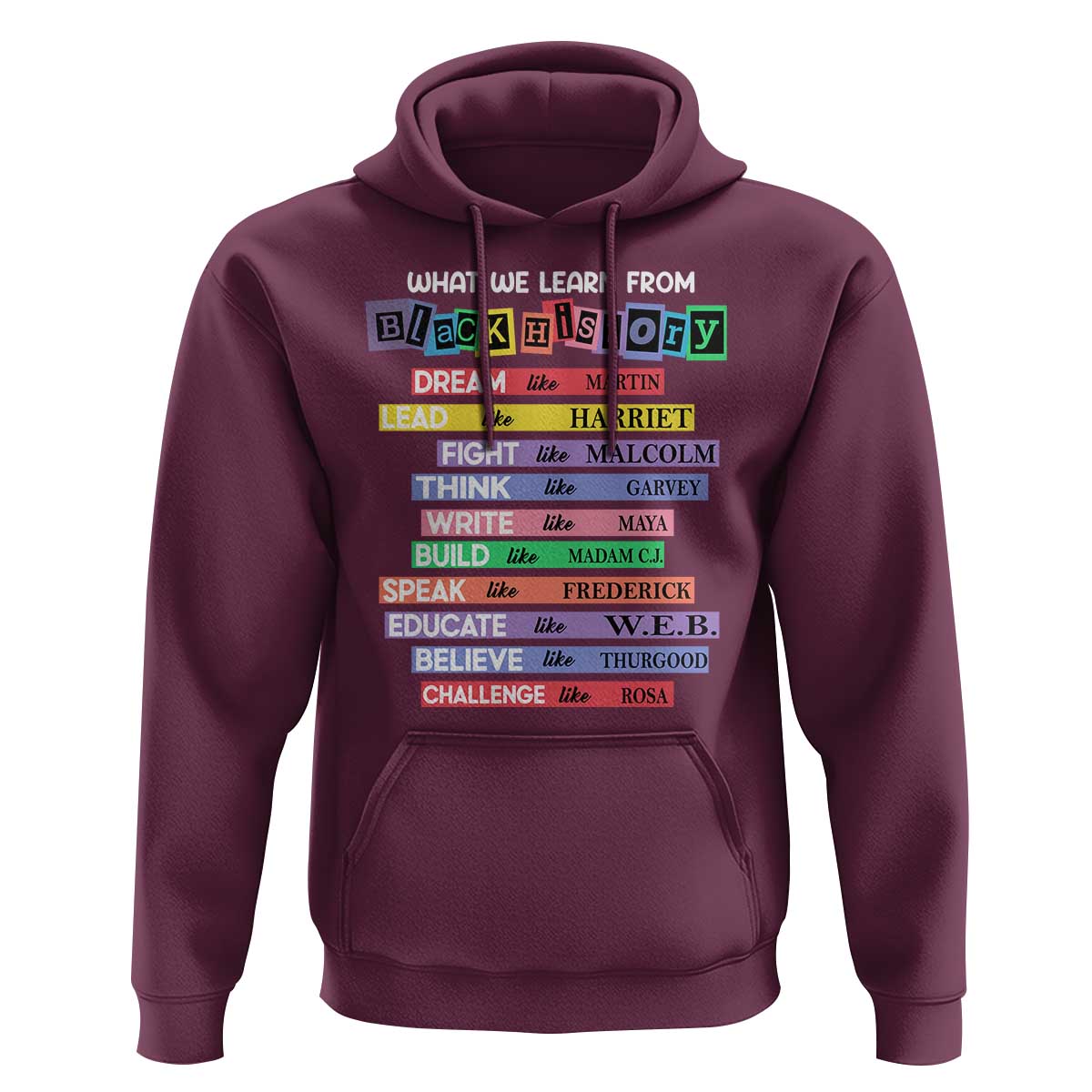 What We Learn From Black History Hoodie Celebration African American Roots Pride TS02