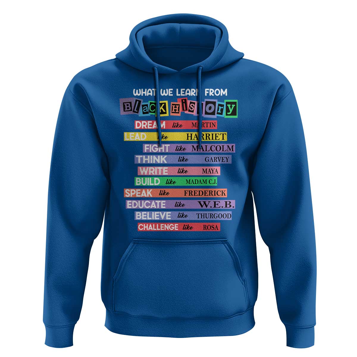 What We Learn From Black History Hoodie Celebration African American Roots Pride TS02
