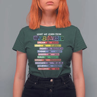 What We Learn From Black History T Shirt For Women Celebration African American Roots Pride TS02