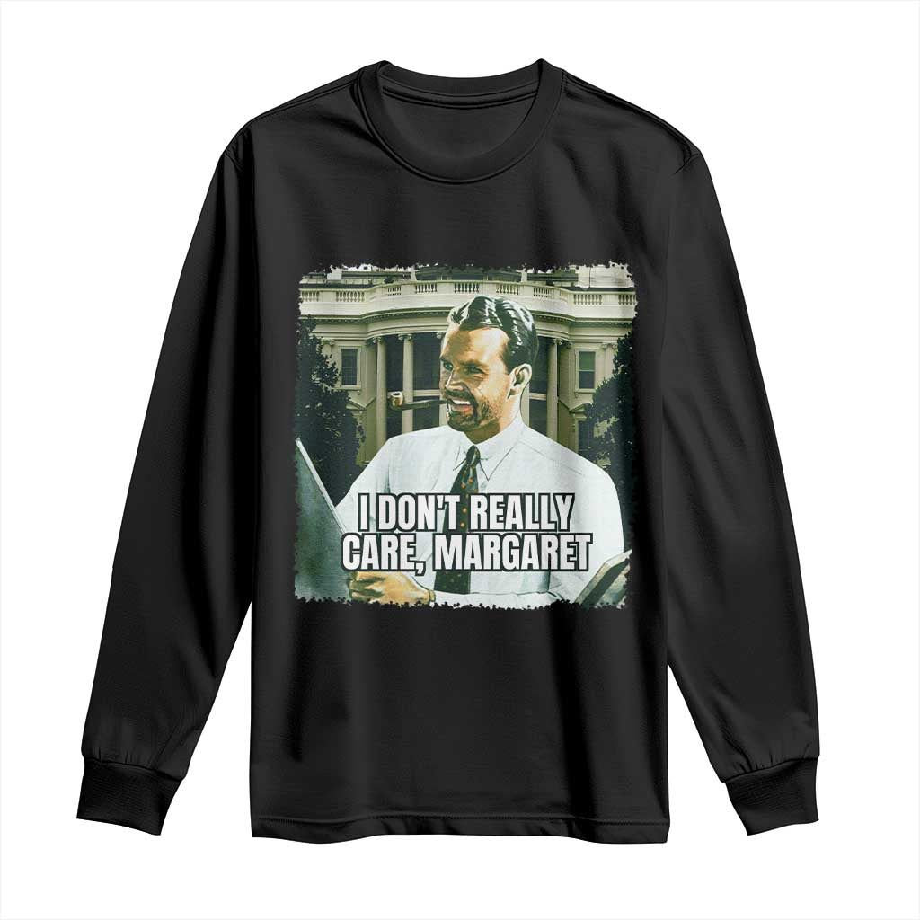Funny JD Vance Interview Meme Long Sleeve Shirt I Don't Really Care Margaret
