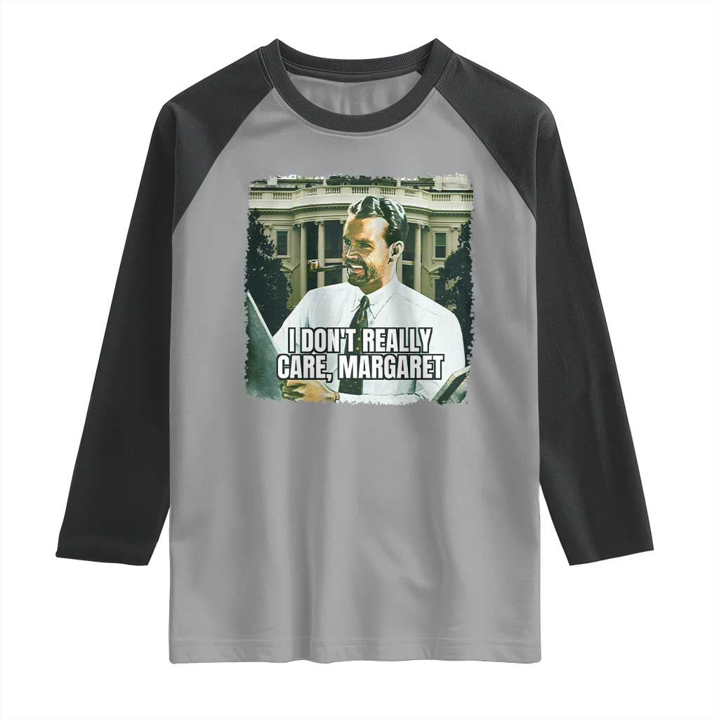 Funny JD Vance Interview Meme Raglan Shirt I Don't Really Care Margaret