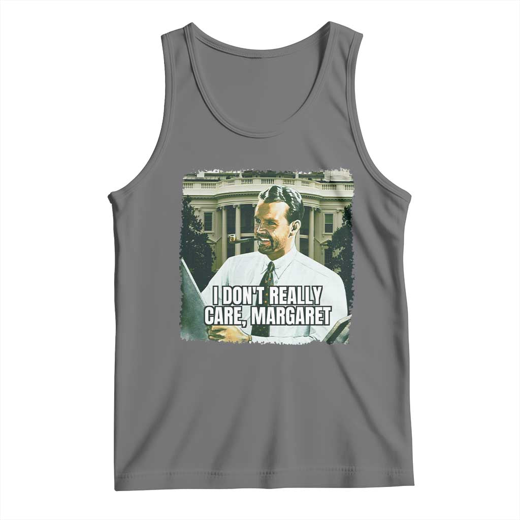 Funny JD Vance Interview Meme Tank Top I Don't Really Care Margaret