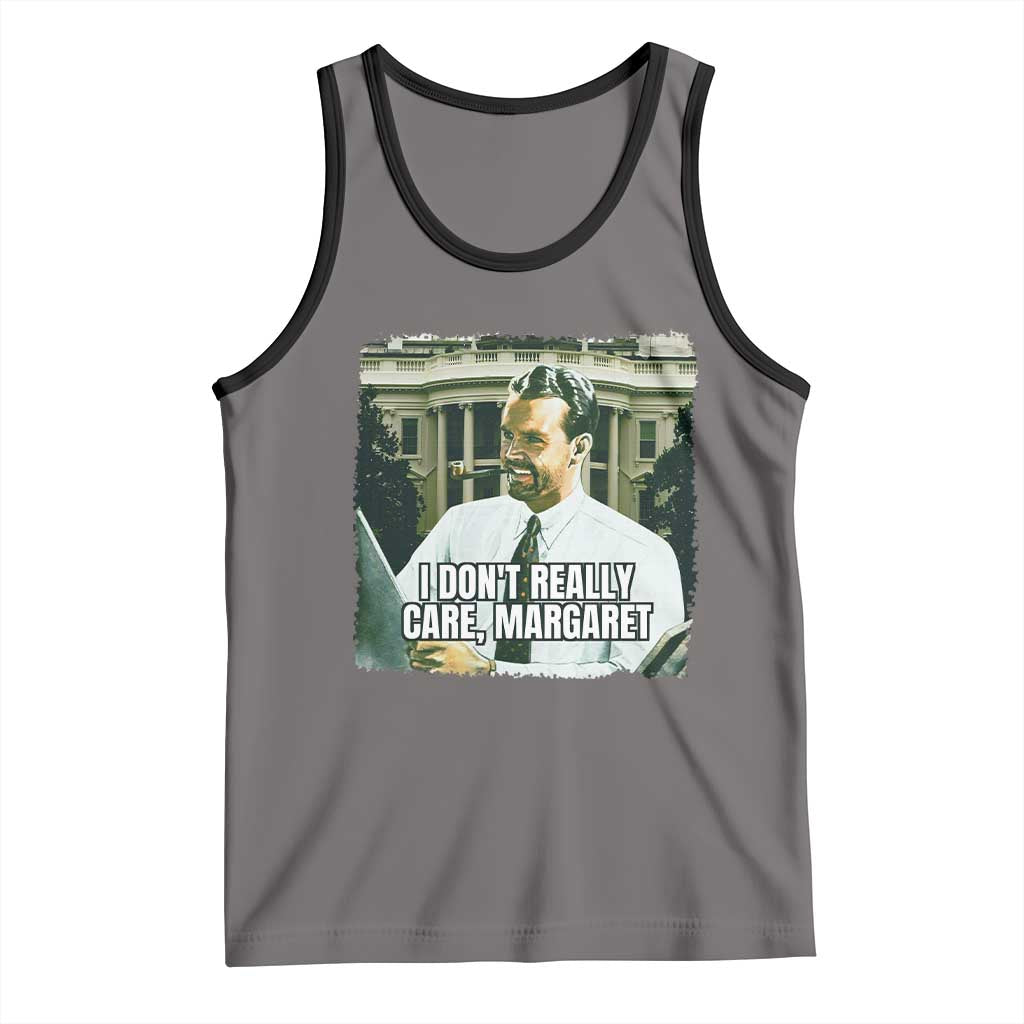 Funny JD Vance Interview Meme Tank Top I Don't Really Care Margaret