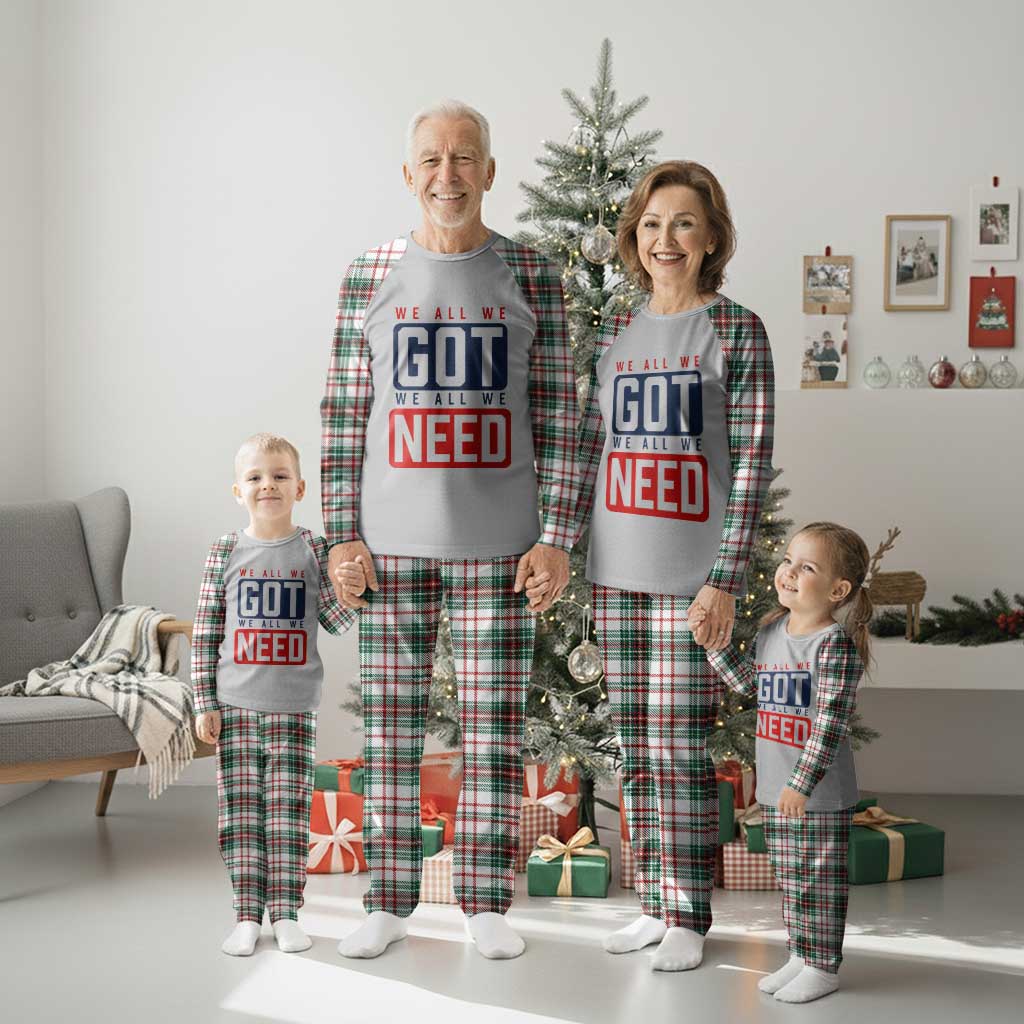 We All We Got We All We Need Motivational Plaid Pajama Set Minimalist Bold Sports Style