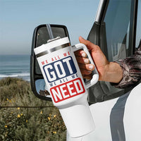 We All We Got We All We Need Motivational Tumbler With Handle Minimalist Bold Sports Style