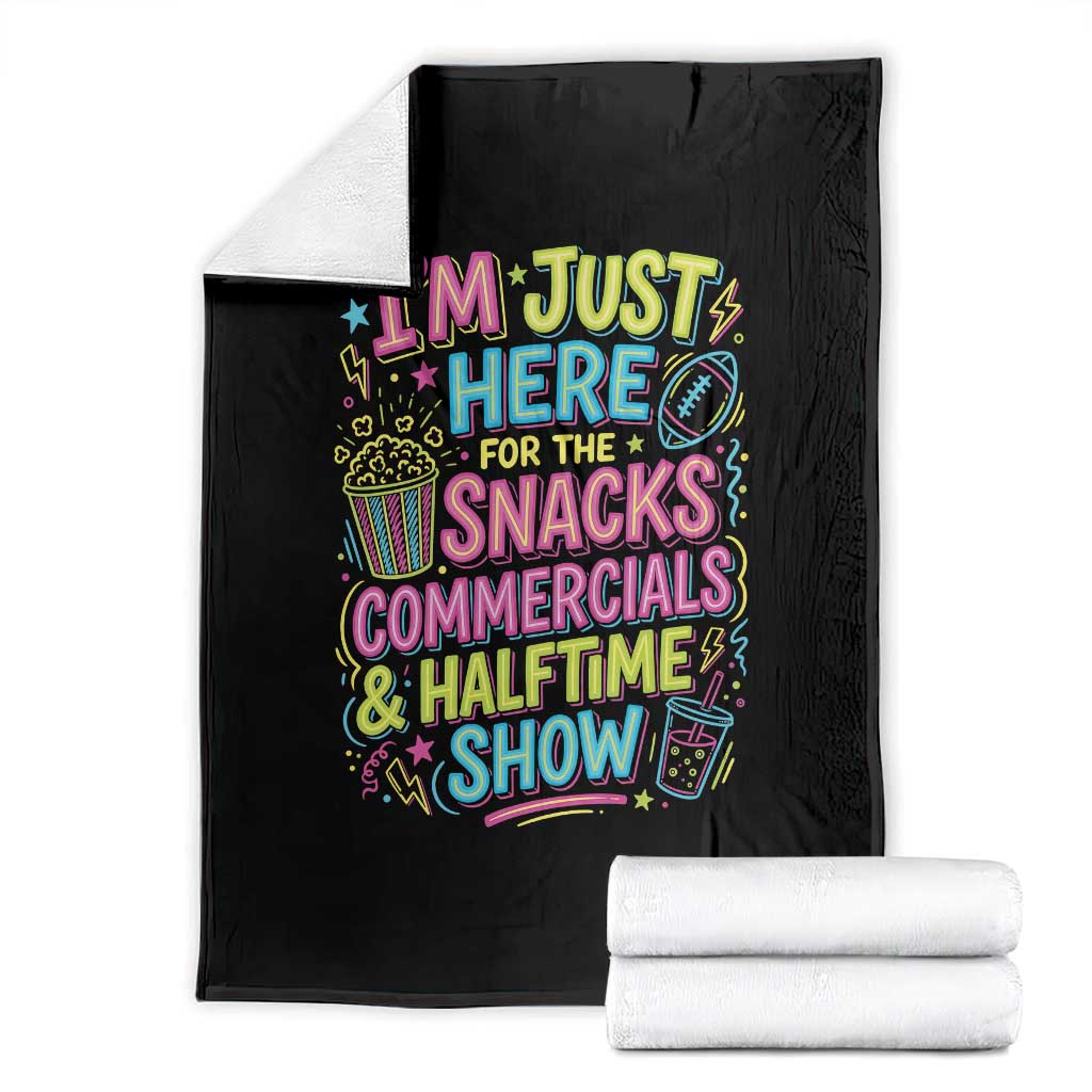 I'm Just Here for The Snacks Commercials Halftime Show Throw Blanket Funny Game Day Neon Style