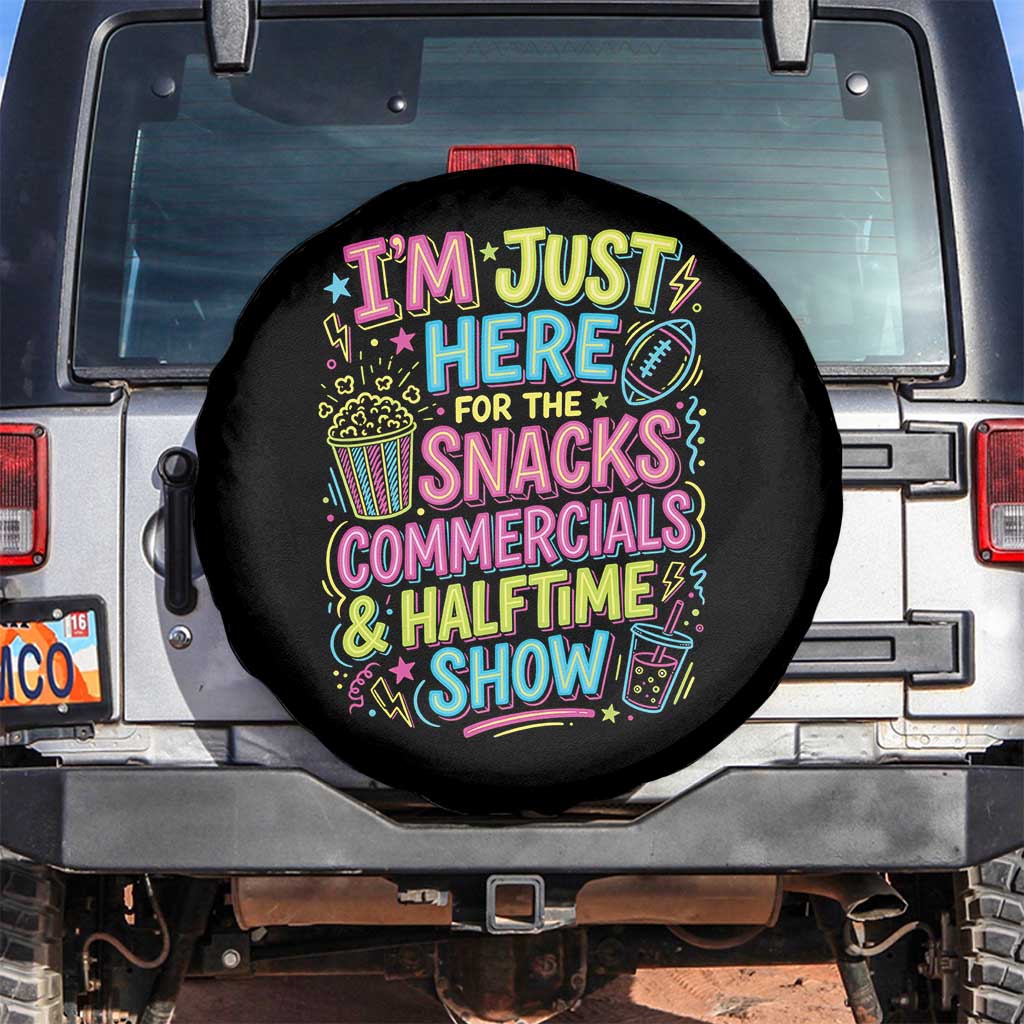 I'm Just Here for The Snacks Commercials Halftime Show Spare Tire Cover Funny Game Day Neon Style