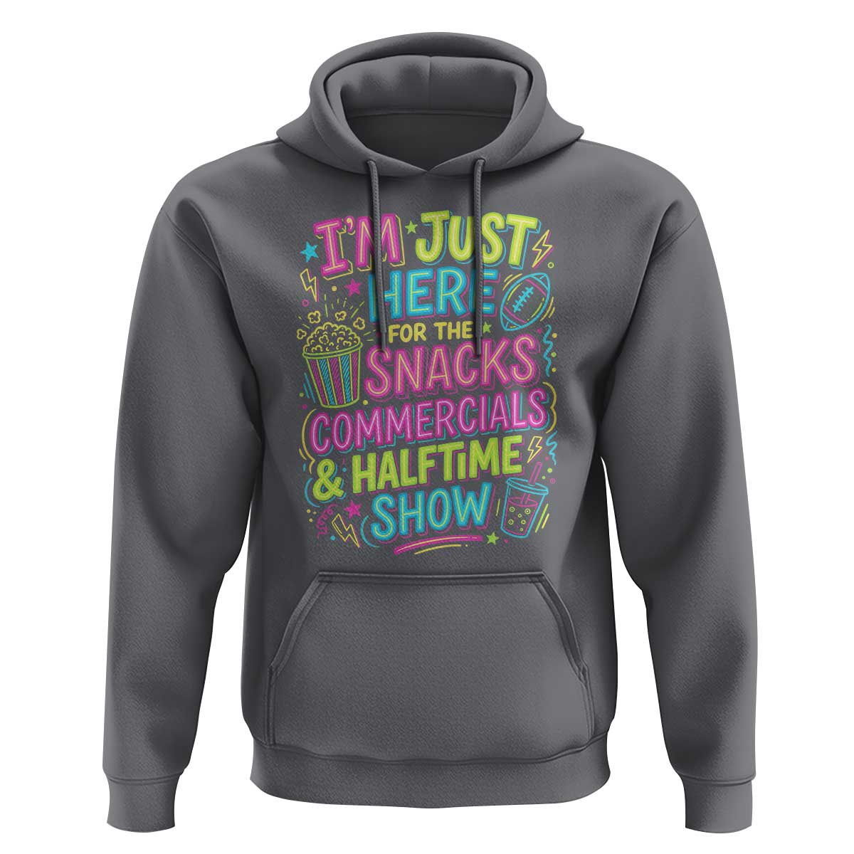 I'm Just Here for The Snacks Commercials Halftime Show Hoodie Funny Game Day Neon Style