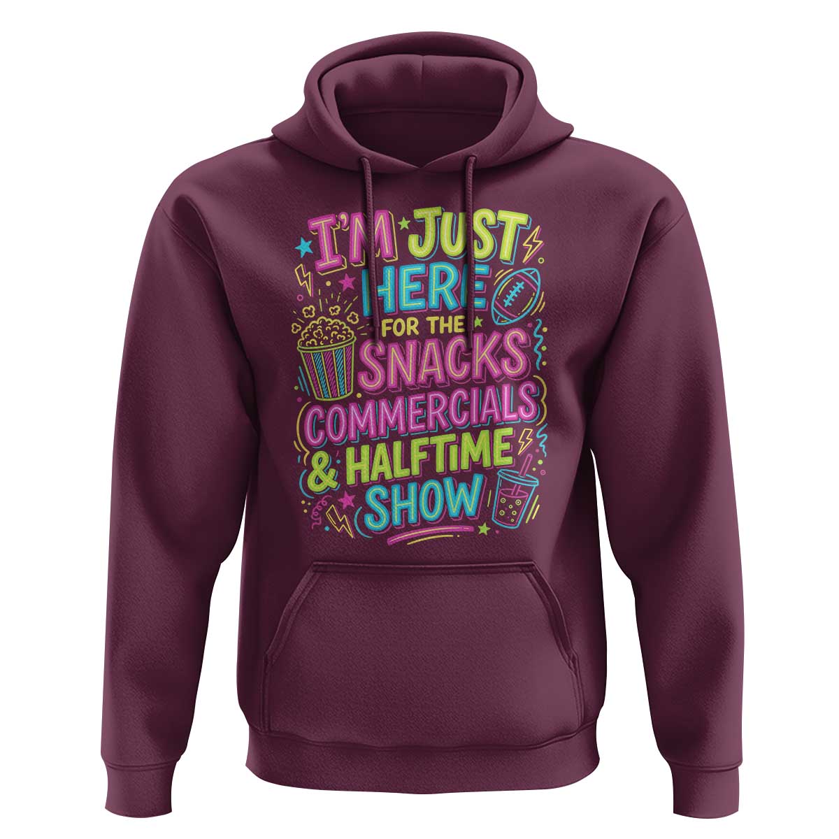 I'm Just Here for The Snacks Commercials Halftime Show Hoodie Funny Game Day Neon Style