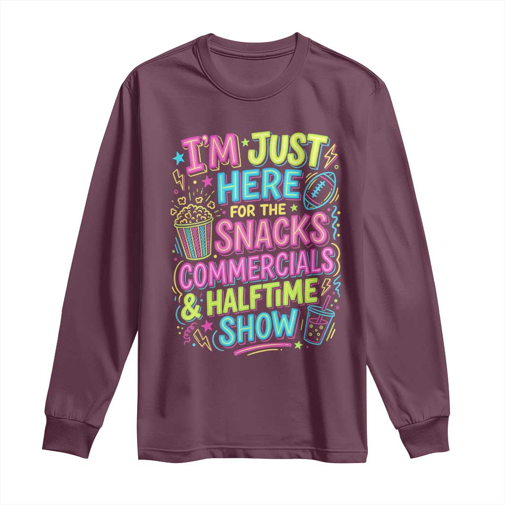 I'm Just Here for The Snacks Commercials Halftime Show Long Sleeve Shirt Funny Game Day Neon Style
