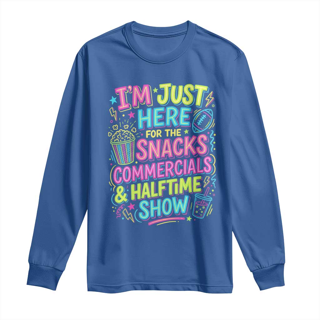 I'm Just Here for The Snacks Commercials Halftime Show Long Sleeve Shirt Funny Game Day Neon Style