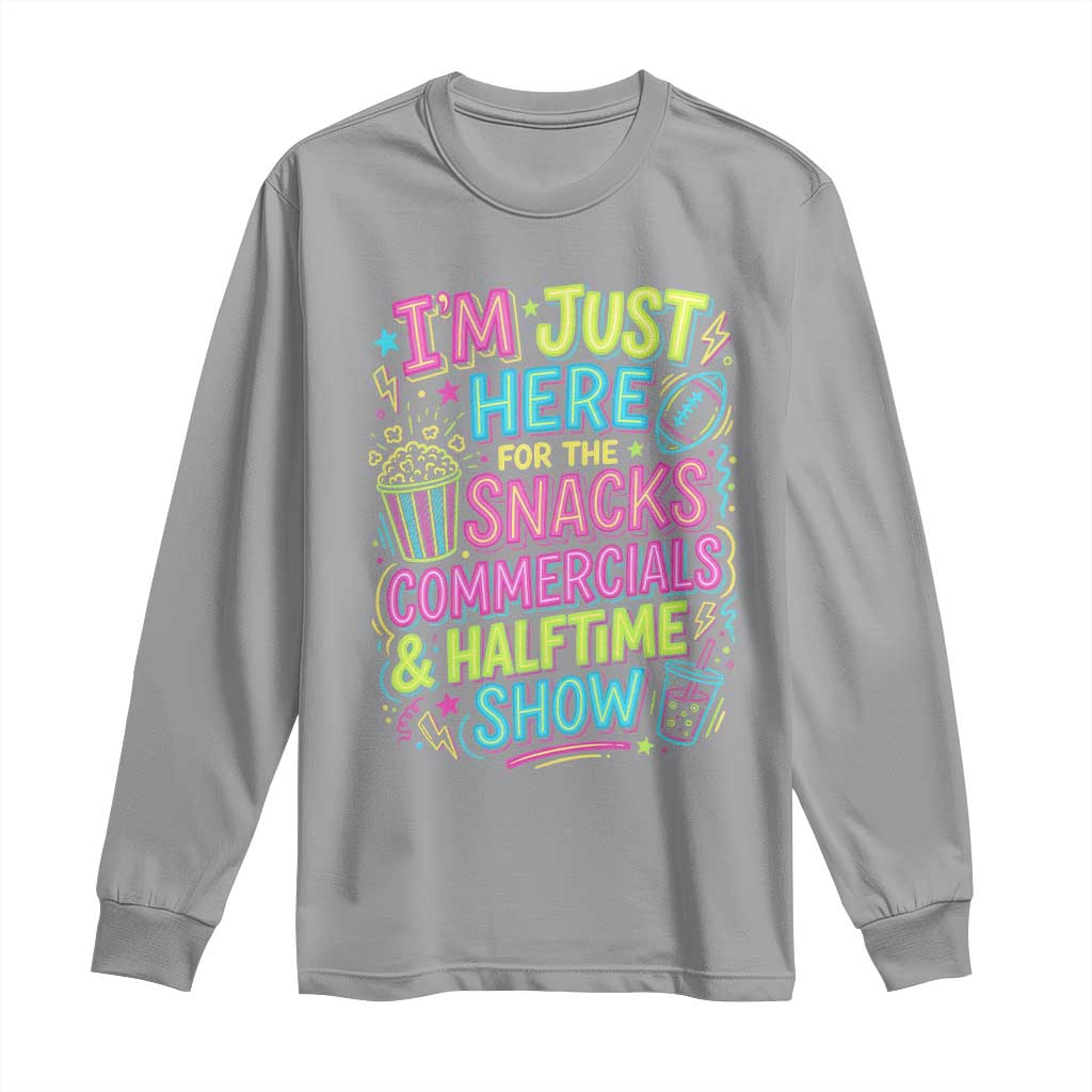 I'm Just Here for The Snacks Commercials Halftime Show Long Sleeve Shirt Funny Game Day Neon Style