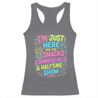 I'm Just Here for The Snacks Commercials Halftime Show Racerback Tank Top Funny Game Day Neon Style