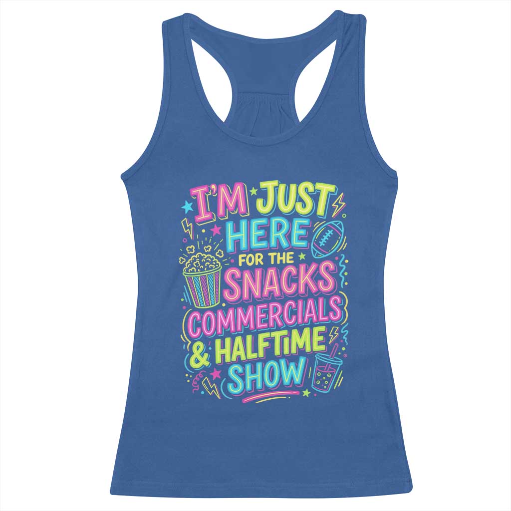 I'm Just Here for The Snacks Commercials Halftime Show Racerback Tank Top Funny Game Day Neon Style