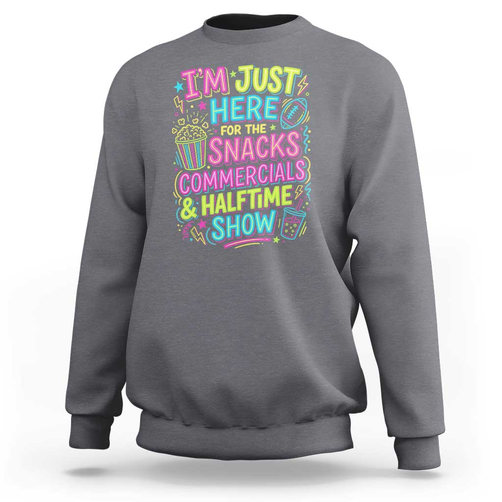I'm Just Here for The Snacks Commercials Halftime Show Sweatshirt Funny Game Day Neon Style