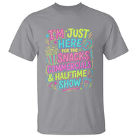 I'm Just Here for The Snacks Commercials Halftime Show T Shirt Funny Game Day Neon Style