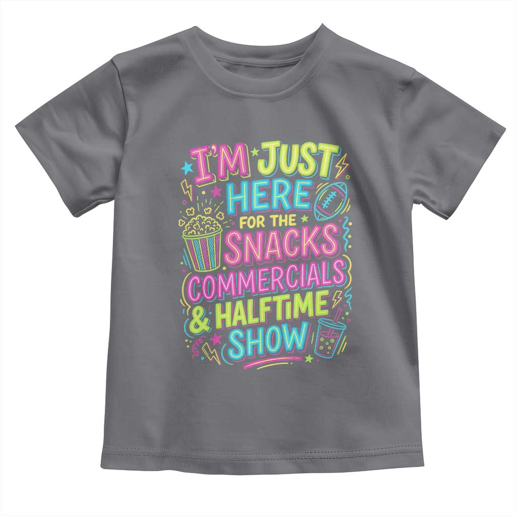 I'm Just Here for The Snacks Commercials Halftime Show Toddler T Shirt Funny Game Day Neon Style