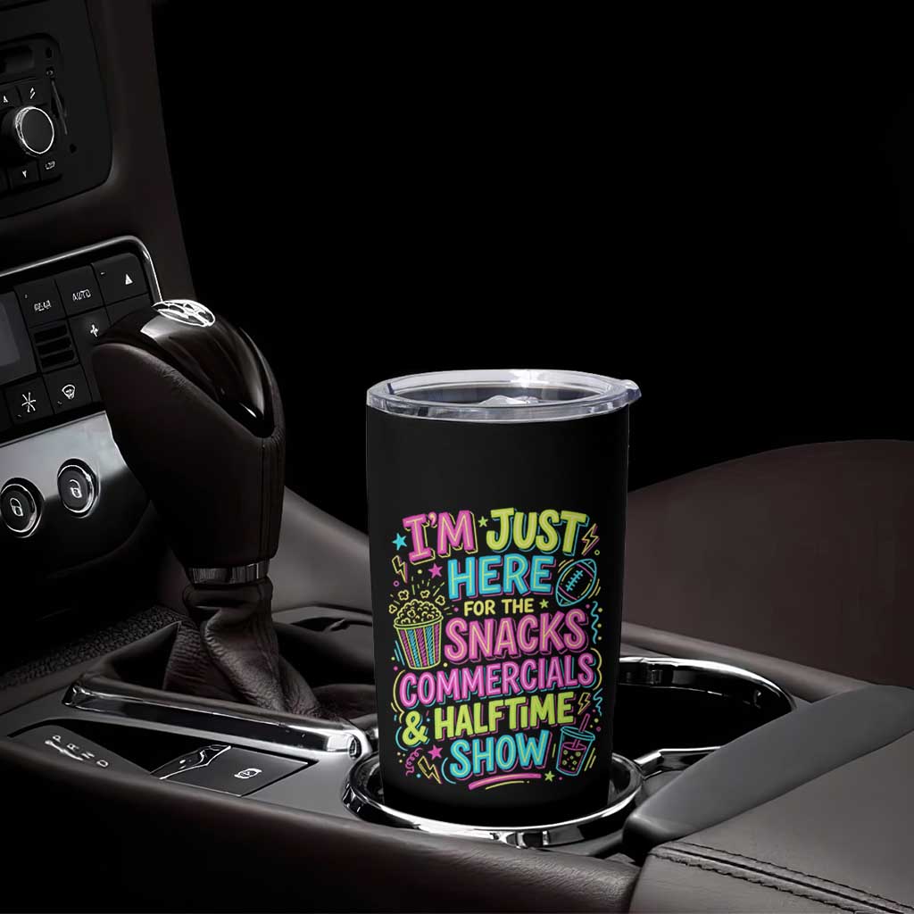 I'm Just Here for The Snacks Commercials Halftime Show Tumbler Cup Funny Game Day Neon Style
