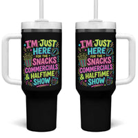 I'm Just Here for The Snacks Commercials Halftime Show Tumbler With Handle Funny Game Day Neon Style