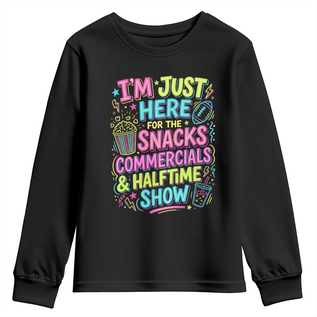 I'm Just Here for The Snacks Commercials Halftime Show Youth Sweatshirt Funny Game Day Neon Style