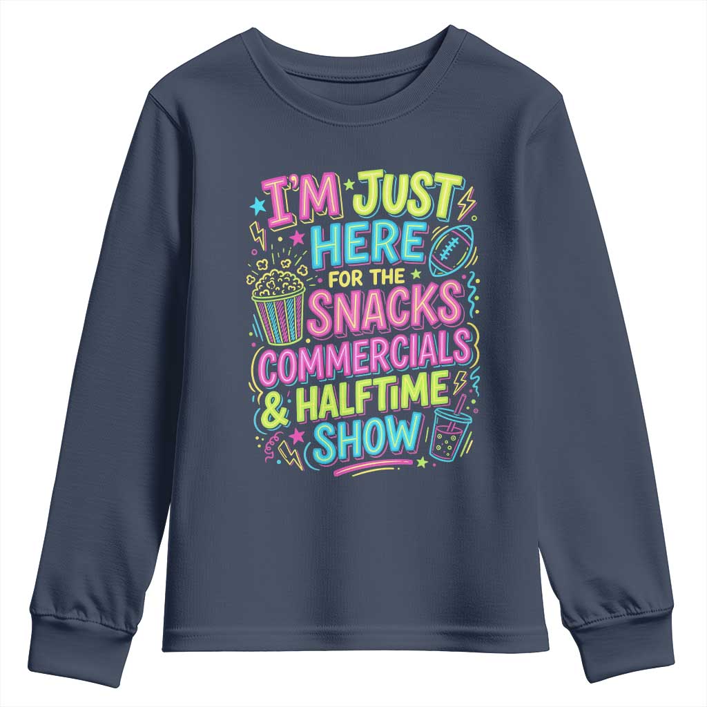 I'm Just Here for The Snacks Commercials Halftime Show Youth Sweatshirt Funny Game Day Neon Style