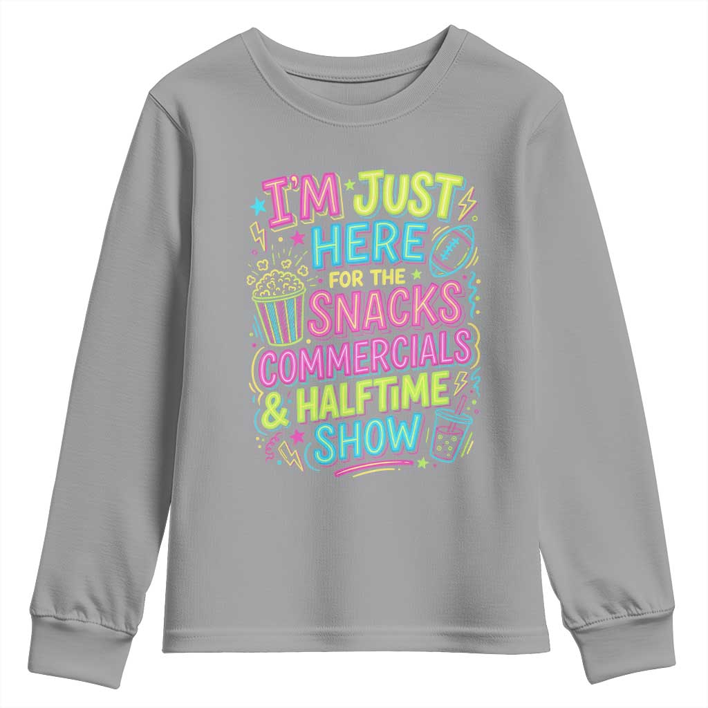 I'm Just Here for The Snacks Commercials Halftime Show Youth Sweatshirt Funny Game Day Neon Style