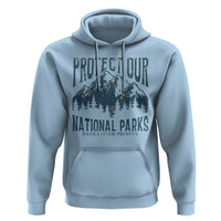 Protect Our National Parks Hoodie Retro Mountain Nature Graphic