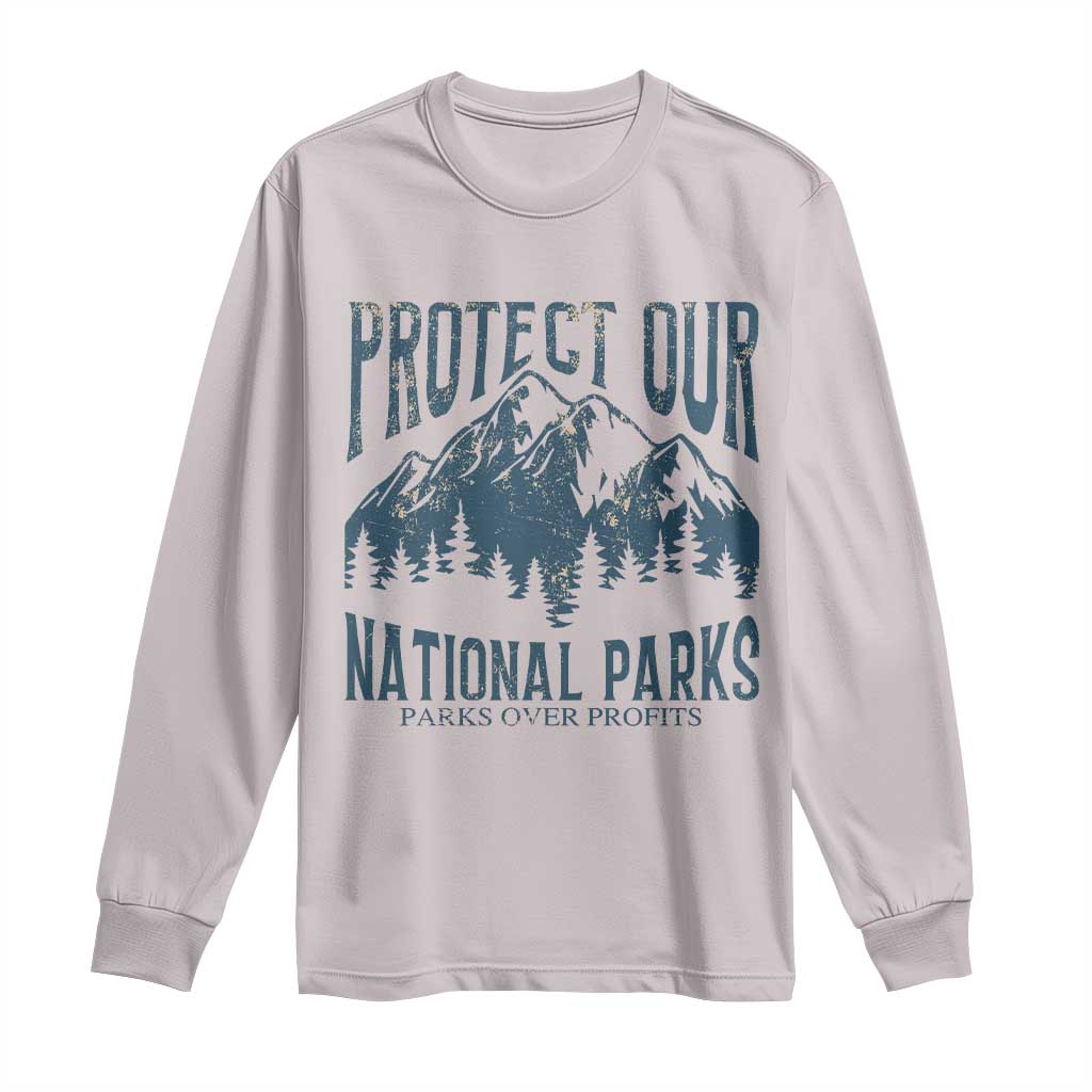 Protect Our National Parks Long Sleeve Shirt Retro Mountain Nature Graphic