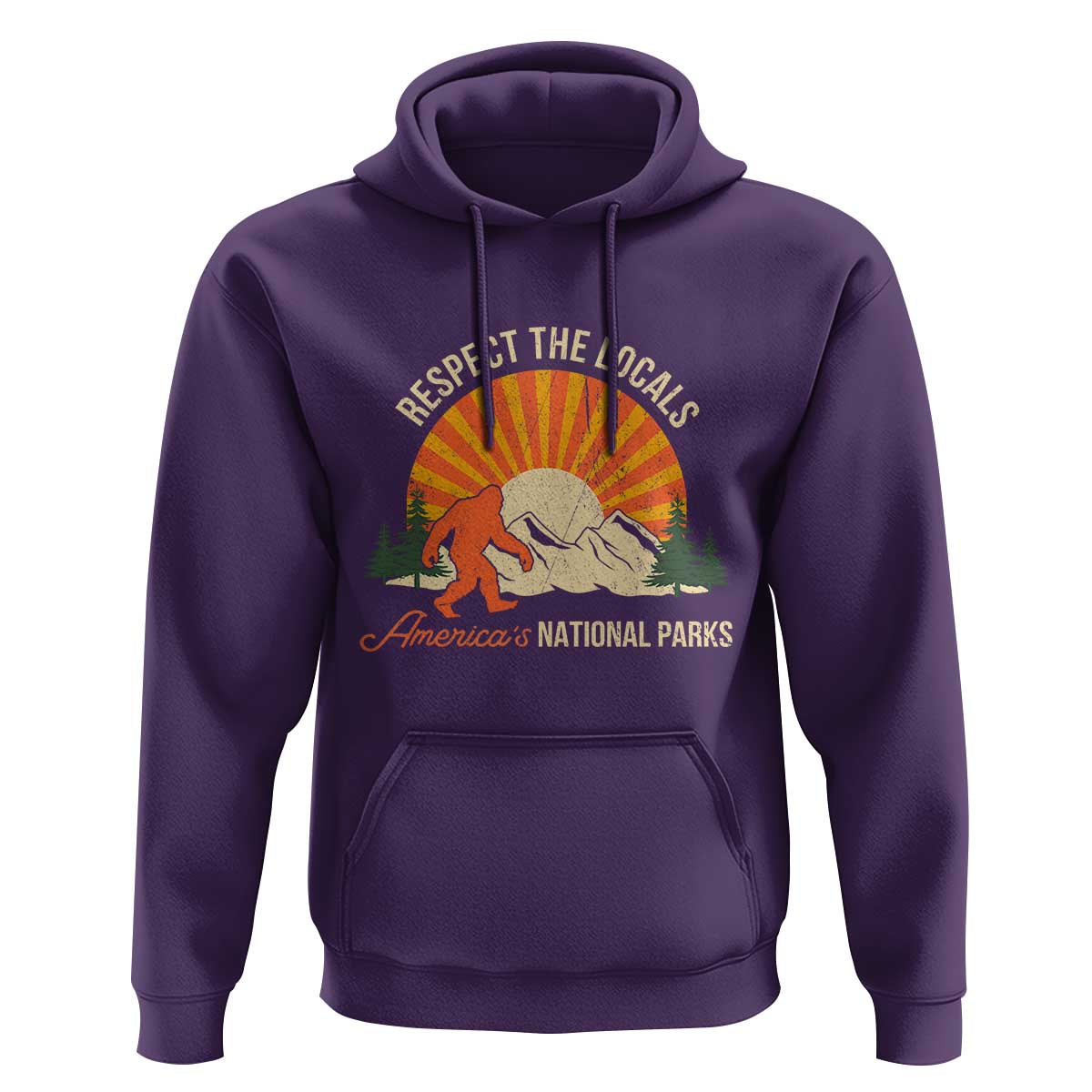 Respect The Locals Hoodie America's National Parks Vintage Bigfoot