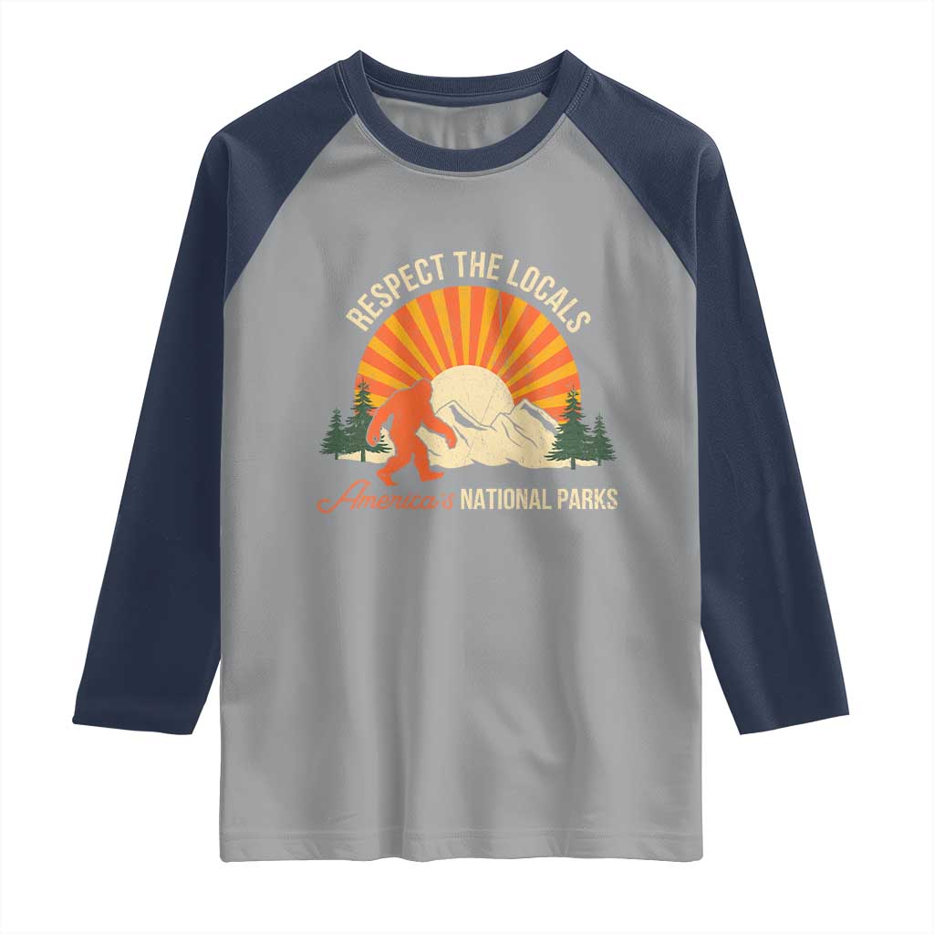 Respect The Locals Raglan Shirt America's National Parks Vintage Bigfoot