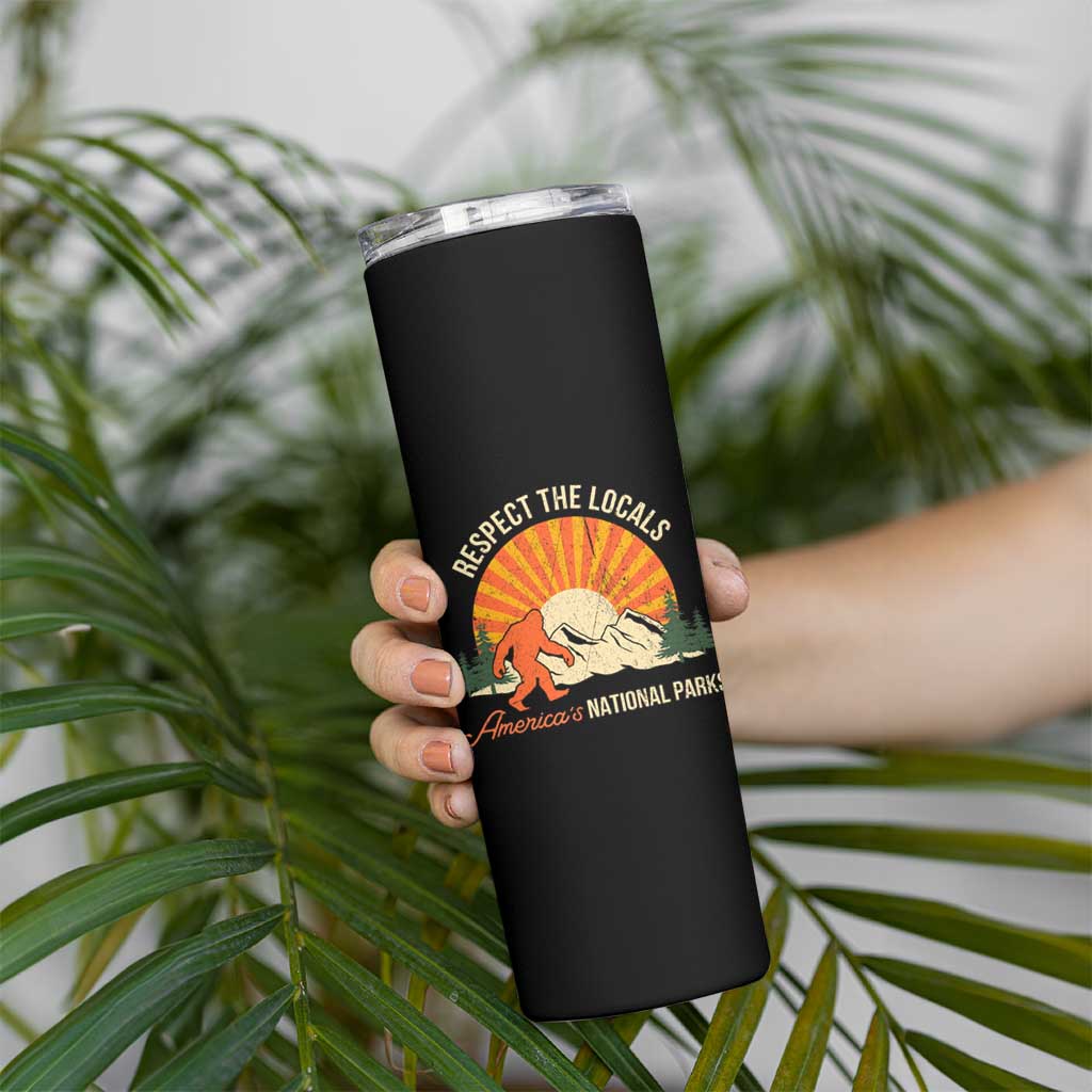 Respect The Locals Skinny Tumbler America's National Parks Vintage Bigfoot