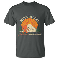 Respect The Locals T Shirt America's National Parks Vintage Bigfoot