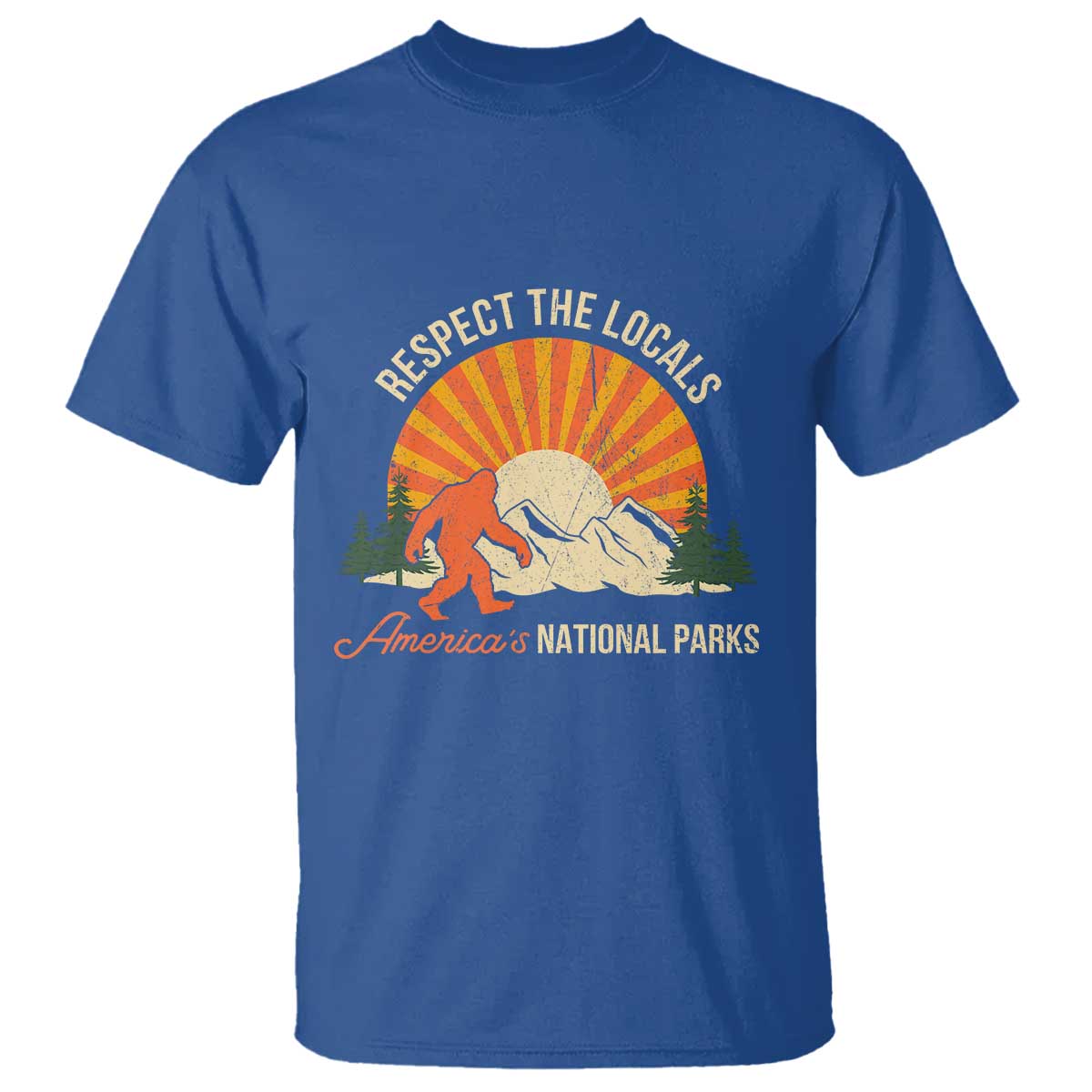 Respect The Locals T Shirt America's National Parks Vintage Bigfoot