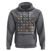 National Parks Bucket List Hoodie I Haven't Been To Wishlist