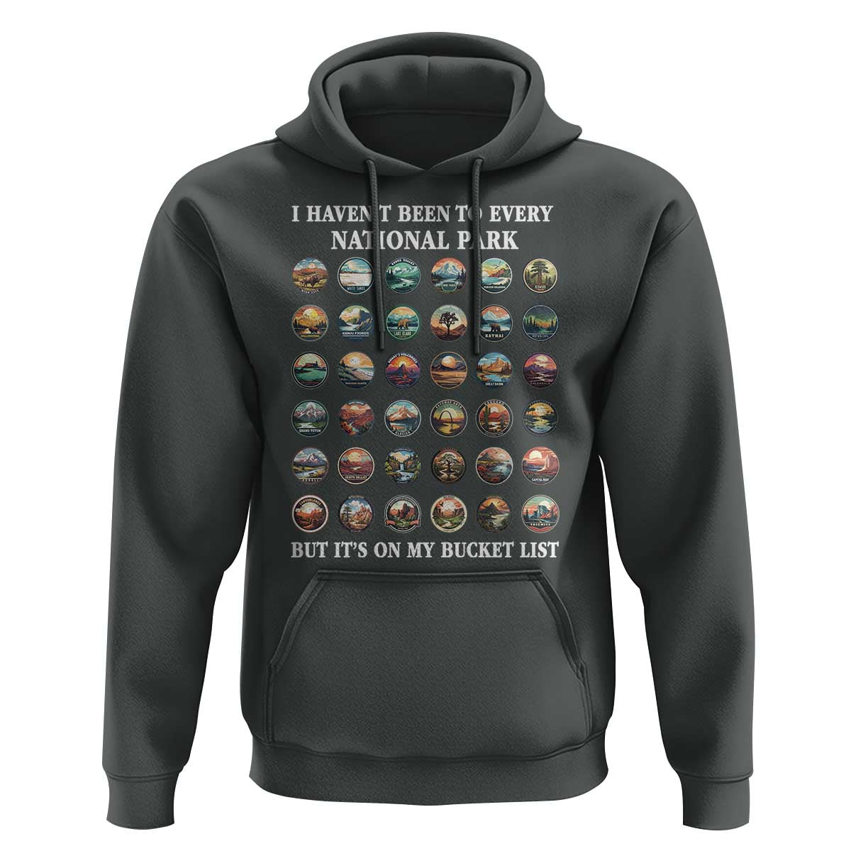 National Parks Bucket List Hoodie I Haven't Been To Wishlist