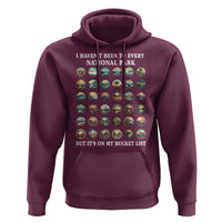 National Parks Bucket List Hoodie I Haven't Been To Wishlist