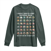 National Parks Bucket List Long Sleeve Shirt I Haven't Been To Wishlist