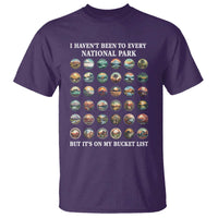 National Parks Bucket List T Shirt I Haven't Been To Wishlist