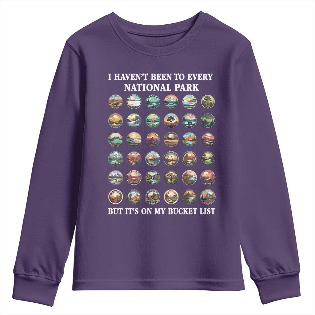 National Parks Bucket List Youth Sweatshirt I Haven't Been To Wishlist