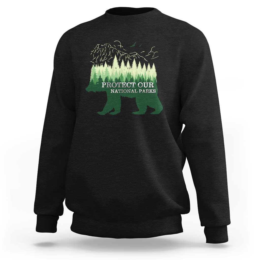 Protect Our Parks National Park Sweatshirt Bear Hiking Nature