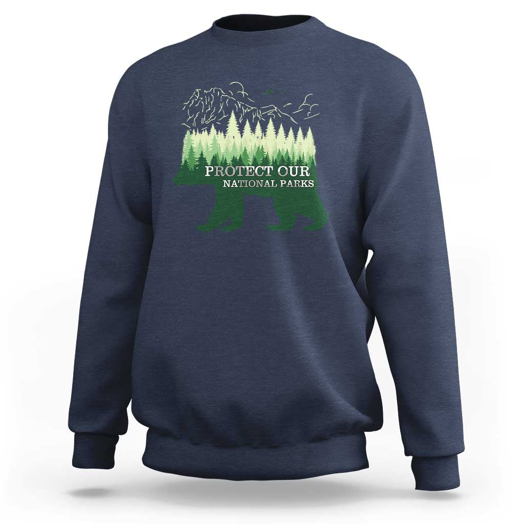 Protect Our Parks National Park Sweatshirt Bear Hiking Nature