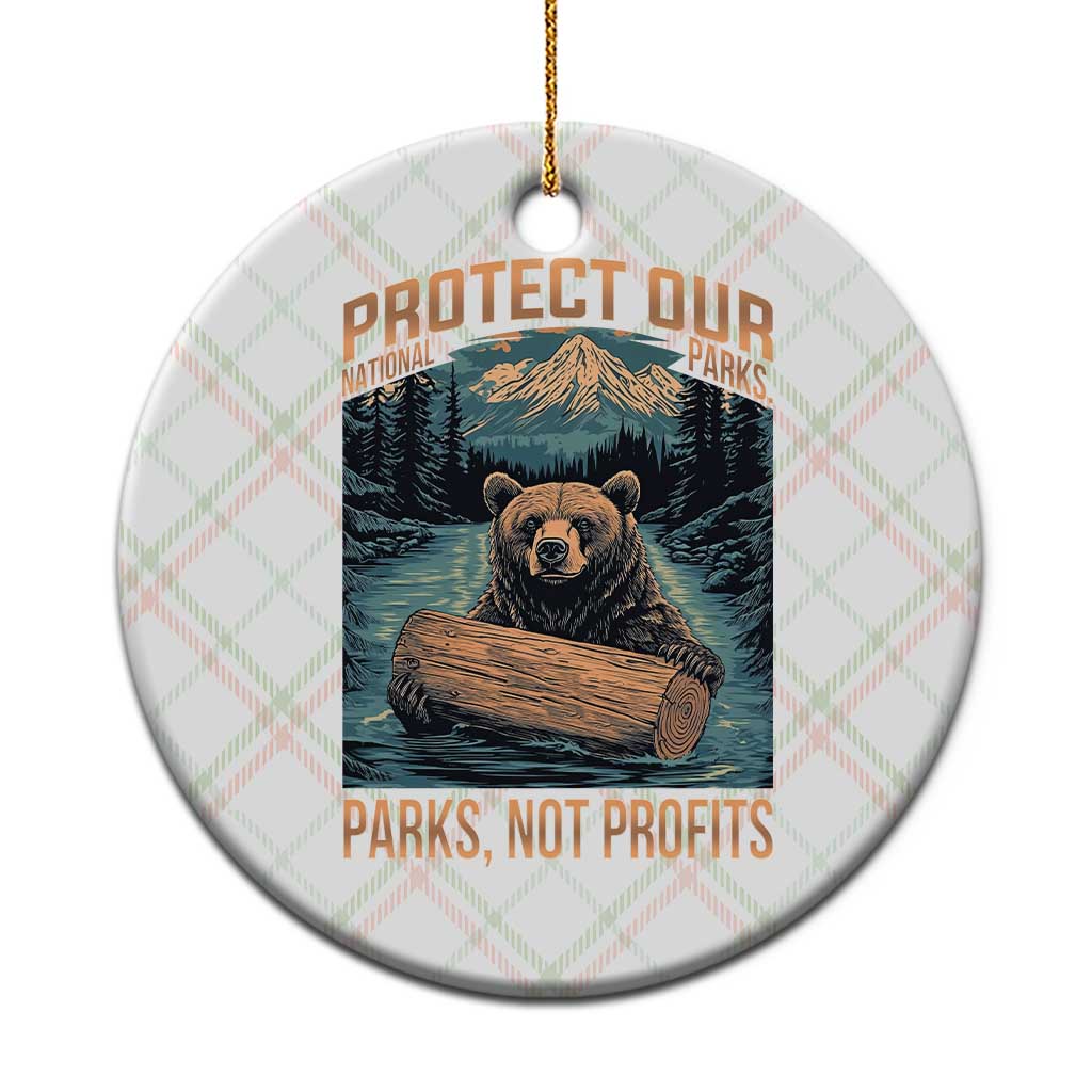 Protect Our National Parks Ceramic Ornament Parks Not Profits Bear Retro Graphic - Wonder Print Shop