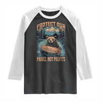 Protect Our National Parks Raglan Shirt Parks Not Profits Bear Retro Graphic