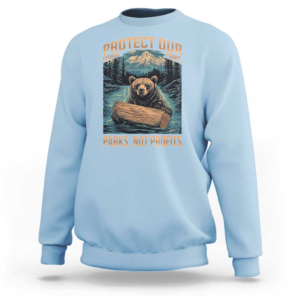Protect Our National Parks Sweatshirt Parks Not Profits Bear Retro Graphic