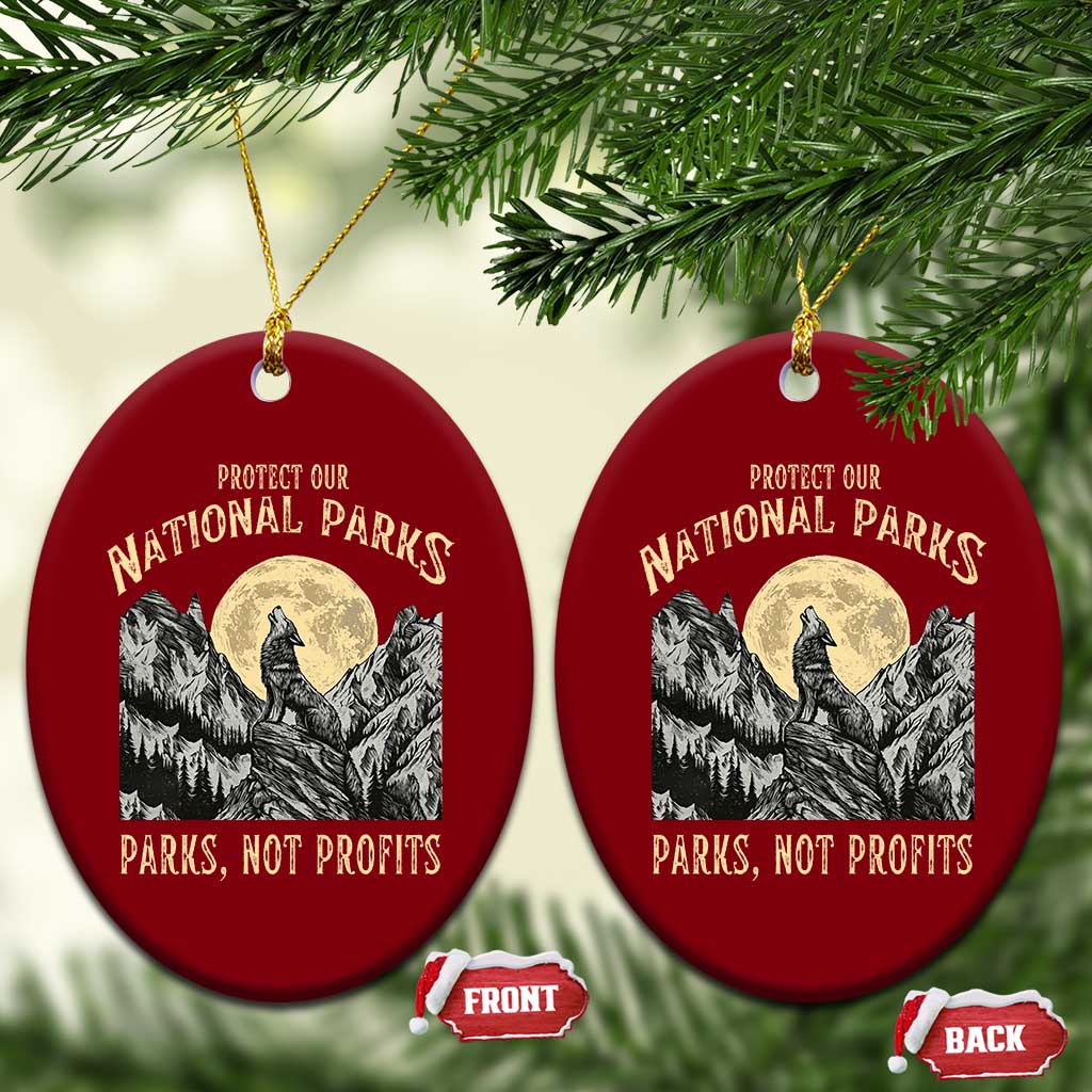 Protect Our National Parks Ceramic Ornament Parks Not Profits Wolf Retro Graphic - Wonder Print Shop