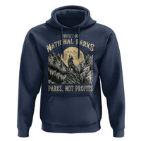 Protect Our National Parks Hoodie Parks Not Profits Wolf Retro Graphic