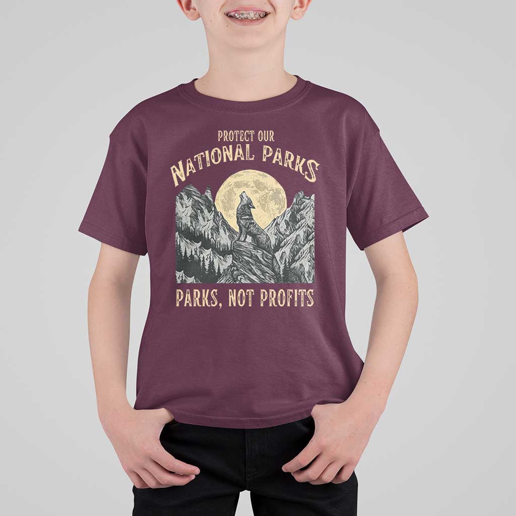 Protect Our National Parks T Shirt For Kid Parks Not Profits Wolf Retro Graphic