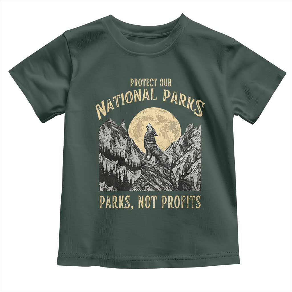 Protect Our National Parks Toddler T Shirt Parks Not Profits Wolf Retro Graphic
